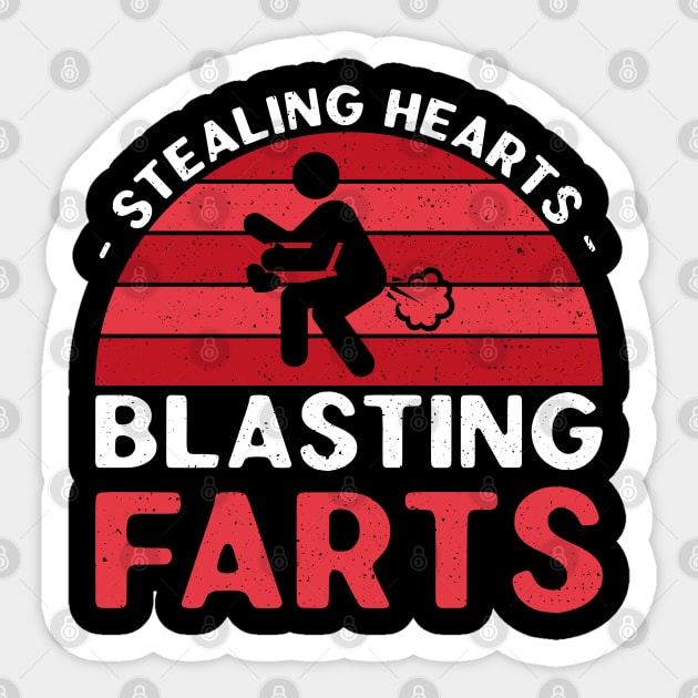 Stealing Hearts And Blasting Farts Funny Saying Sticker by DP Clothing